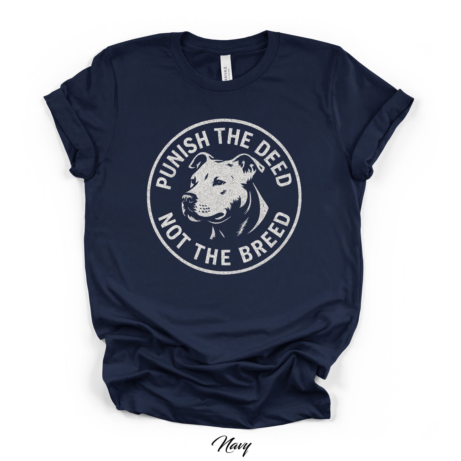 Punish the Deed Not the Breed Tee | Bella Canvas 3001 | 4 Colors