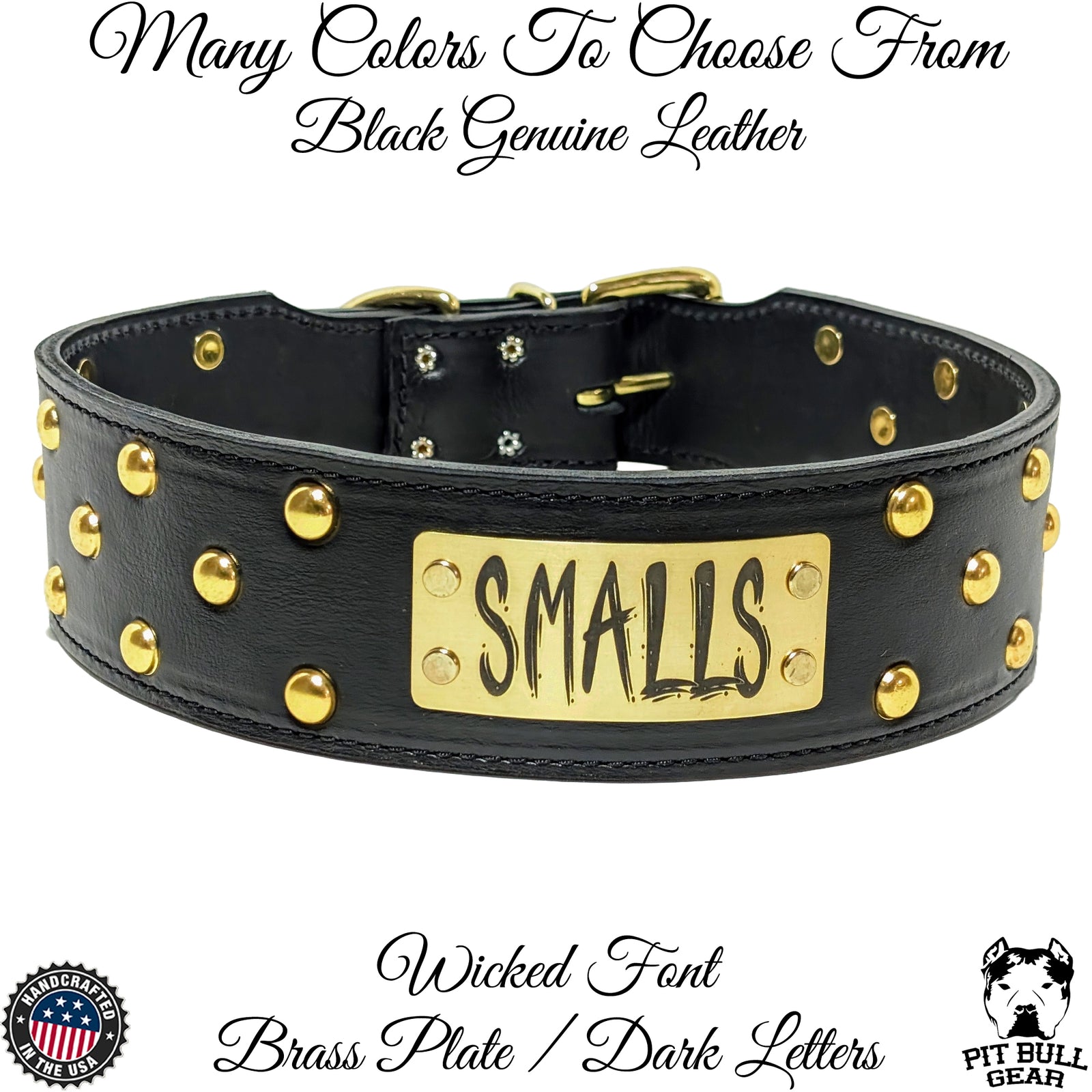 A black 2.5 inch wide leather dog collar with dome studs and a custom engraved brass name plate that reads 'SMALLS'.