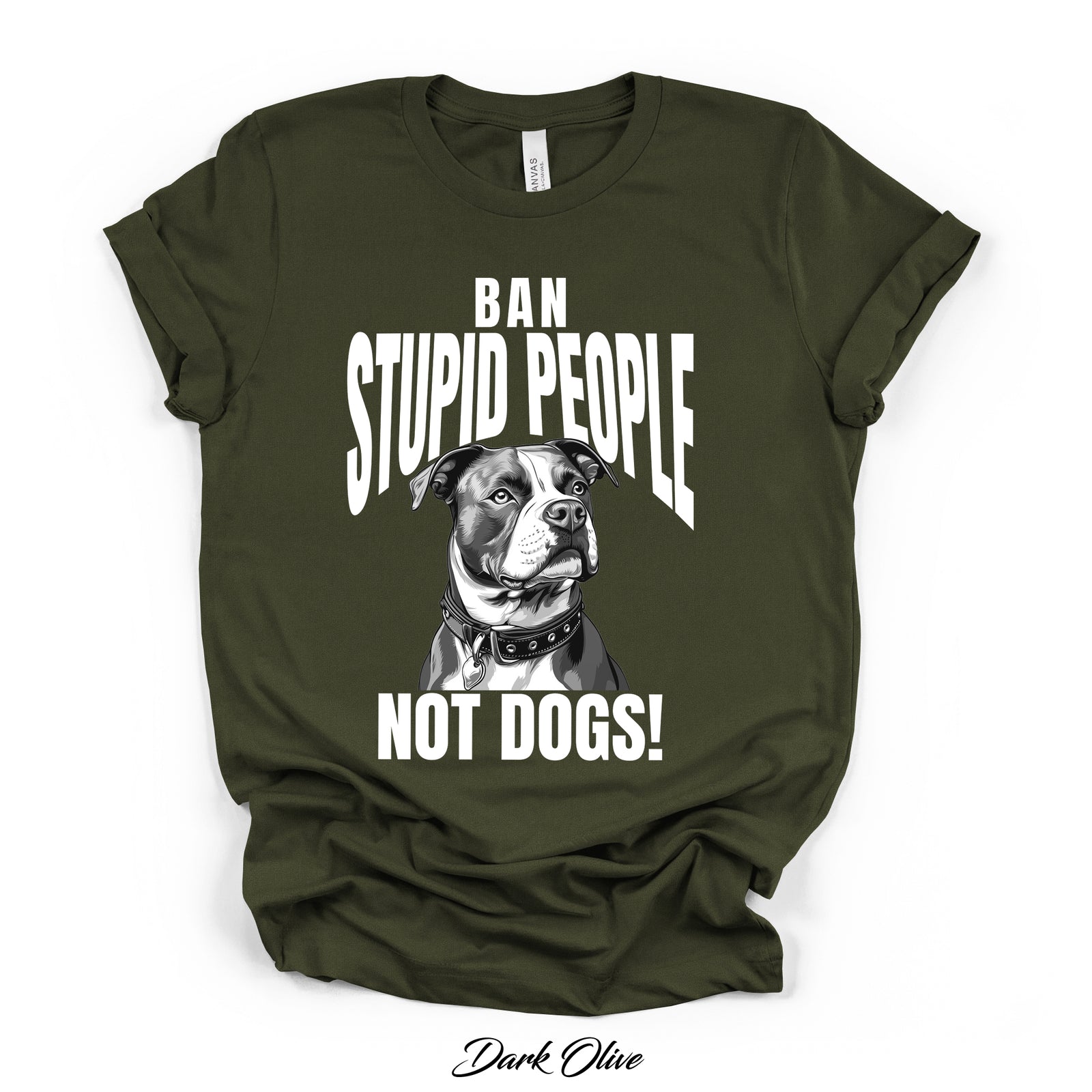 Ban Stupid People Not Dogs T-Shirt | Bully Breed Advocate Tee