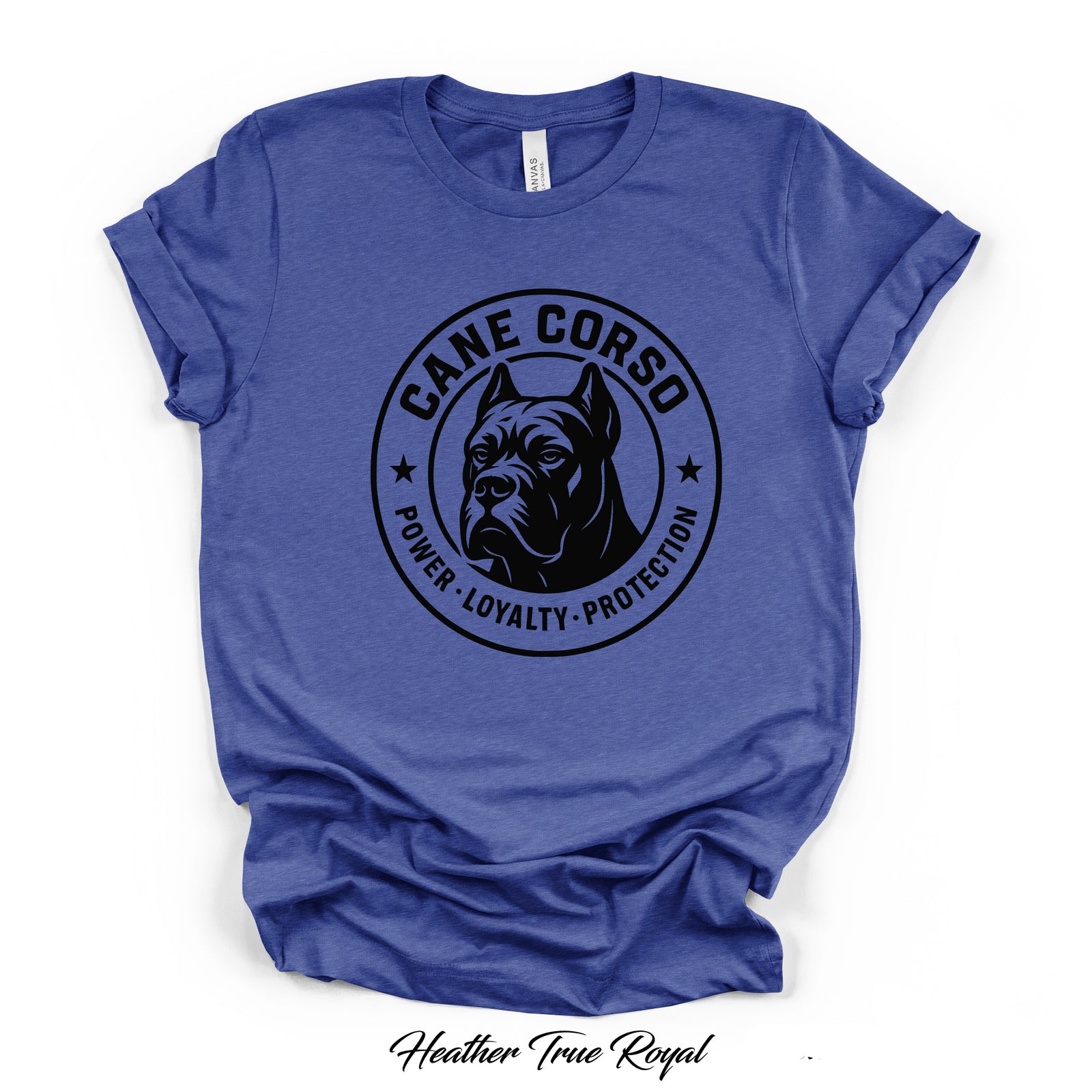 Cane Corso Power Loyalty Protection Tee | Bella Canvas 3001CVC | Direct-to-Garment Print